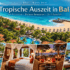 Thailand: Koh Phangan – Koh Chang – Aana Resort – Upgrade Pool Villa – 12 Tage inklusive Flug und Halbpension ab 1.310,78 €